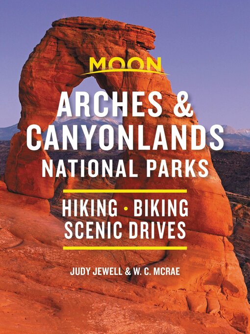 Title details for Moon Arches & Canyonlands National Parks by Judy Jewell - Wait list